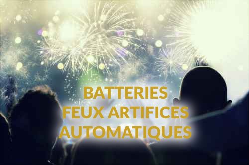 Batteries feux artifices automatiques